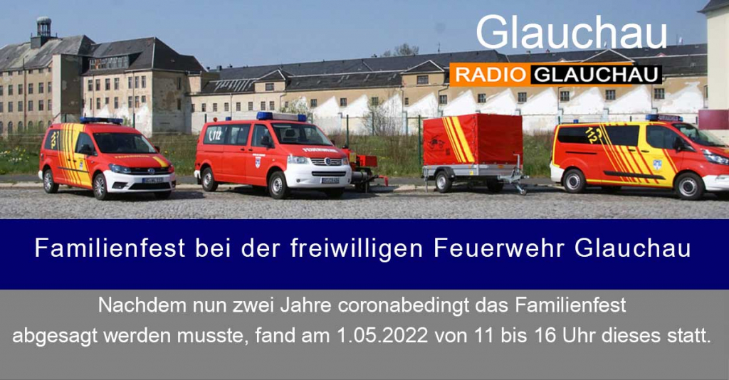 Glauchau – Familienfest bei der freiwilligen Feuerwehr Glauchau