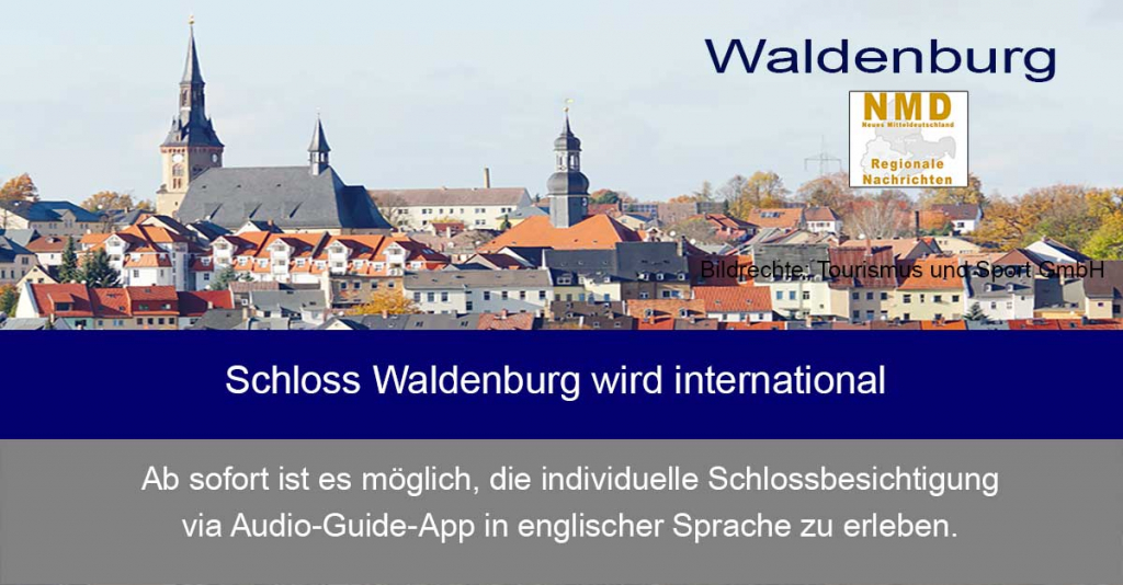 Waldenburg - Schloss Waldenburg wird international