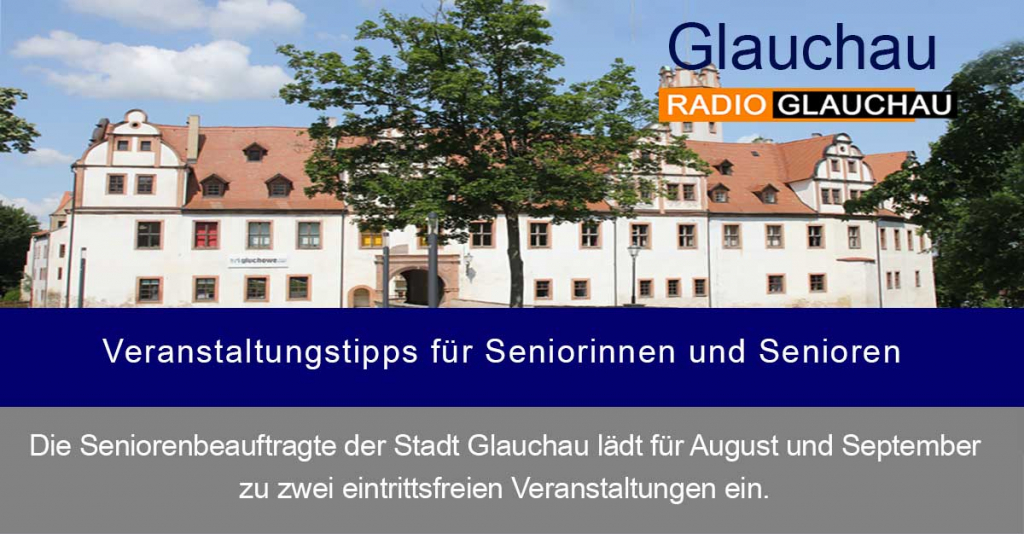 Glauchau - Veranstaltungstipps für Seniorinnen und Senioren