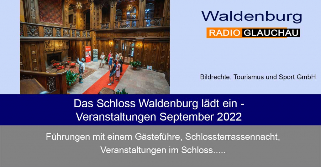 Waldenburg - Das Schloss Waldenburg lädt ein - Veranstaltungen September 2022