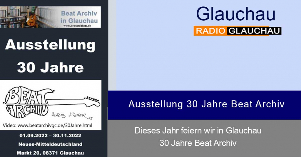 Glauchau - 30 Jahre Beat Archiv Ausstellung