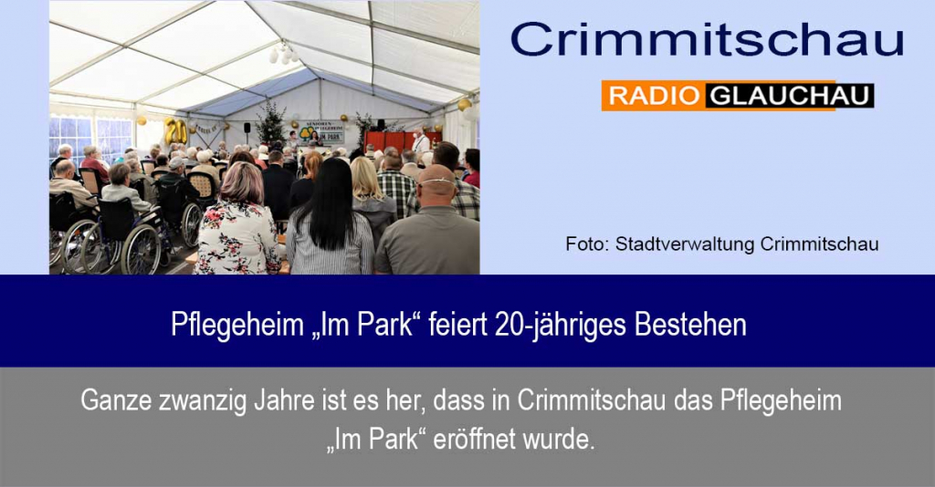 Crimmitschau - Pflegeheim „Im Park“ feiert 20-jähriges Bestehen