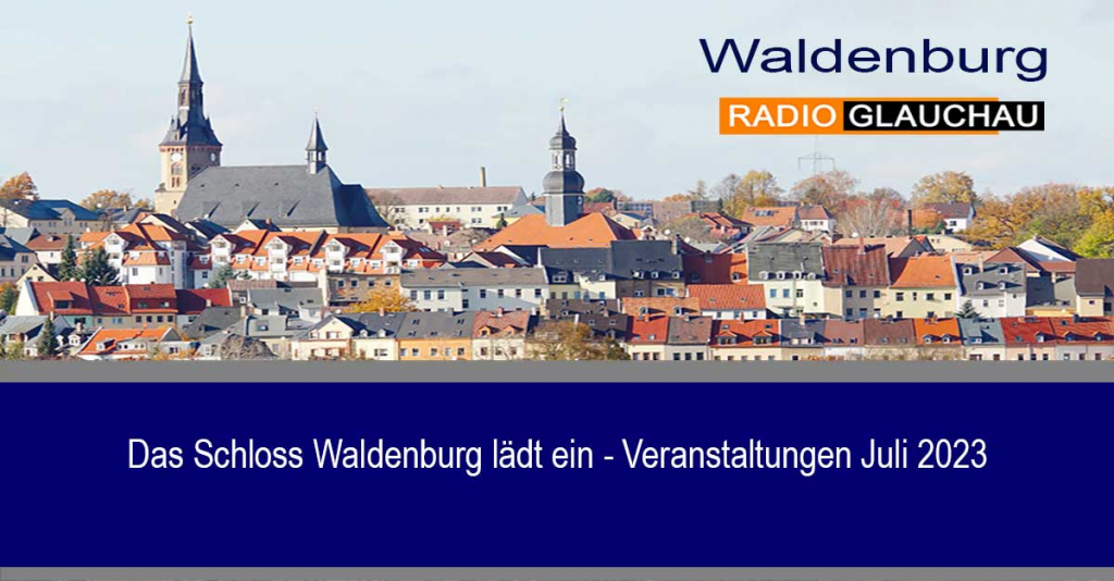 Das Schloss Waldenburg lädt ein - Veranstaltungen Juli 2023