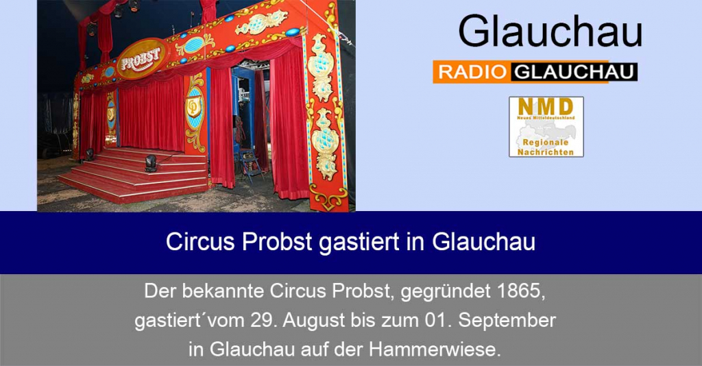 Glauchau - Circus Probst gastiert auf Hammerwiese