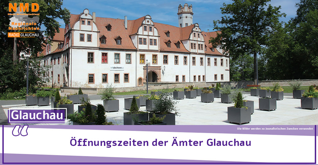 Glauchau - Öffnungszeiten der Ämter Glauchau