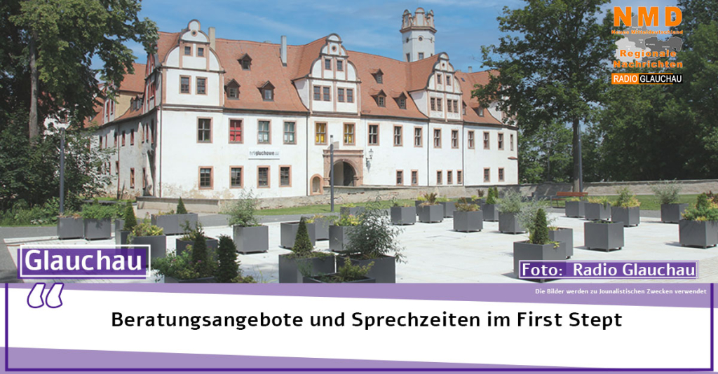 Glauchau - Beratungsangebote und Sprechzeiten im First Stept