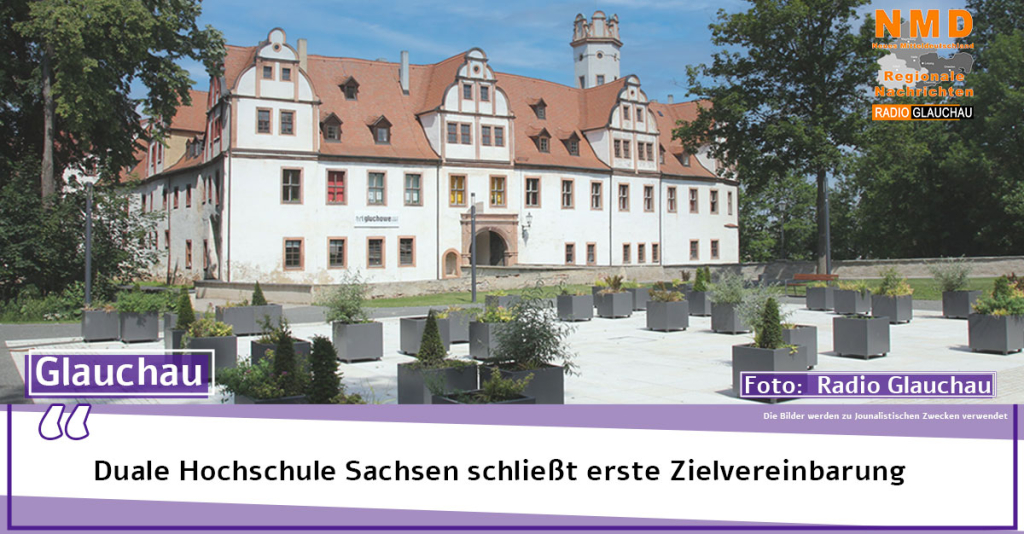 Glauchau - Duale Hochschule Sachsen schließt erste Zielvereinbarung 